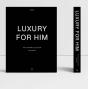 Luxury for Him - Preview