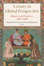 Luxury In Global Perspective - Preview