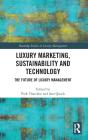 Luxury Marketing, Sustainability And Technology - Preview