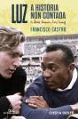 Luz A Historia Non Contada - Preview