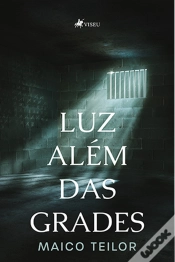 Capa do artigo Luz AléM Das Grades
