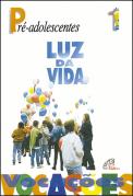 Luz da Vida - Pré Adolescentes