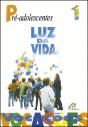 Luz da Vida - Pré Adolescentes - Preview