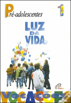 Capa do artigo Luz da Vida - Pré Adolescentes