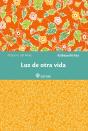 Luz De Otra Vida - Preview