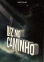 Luz no Caminho - Preview