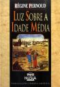 Luz sobre a Idade Média - Preview