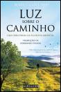 Luz Sobre o Caminho - Preview