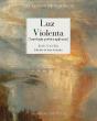 Luz Violenta - Preview