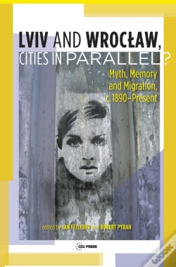 Capa do artigo Lviv Â€“ Wroclaw, Cities In Parallel?