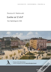 Lwów Or Lviv?
