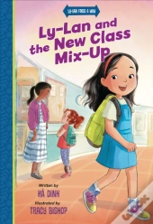 Ly-Lan And The New Class Mix-Up