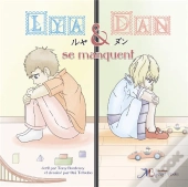 Lya Et Dan T.1 : Lya Et Dan Se Manquent