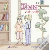 Lya Et Dan T.2 : Dan Est Petit