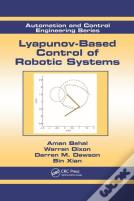 Lyapunov-Based Control Of Robotic Systems