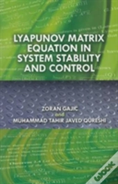 Lyapunov Matrix Equation In System Stability And Control