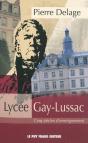Lycée Gay-Lussac : Cinq Siècles D'Enseignement - Preview