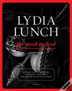 Capa do artigo Lydia Lunch Need To Feed