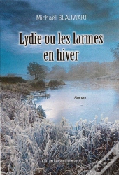 Lydie Ou Les Larmes En Hiver
