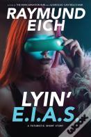Lyin' Eias