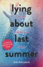 Lying About Last Summer - Preview