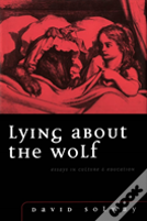Lying About The Wolf