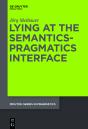 Lying At The Semantics-Pragmatics Interface - Preview