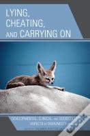 Lying, Cheating, And Carrying On