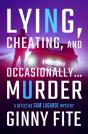 Lying, Cheating, And Occasionally . . . Murder - Preview