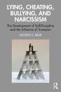 Lying, Cheating, Bullying And Narcissism - Preview