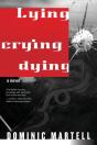 Lying Crying Dying - Preview