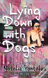 Lying Down With Dogs