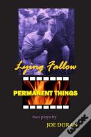 Lying Fallow And Permanent Things