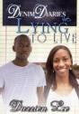 Lying To Live 6 - Preview