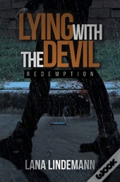 Lying With The Devil: Redemption