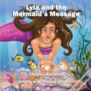 Lyla And The Mermaid'S Message