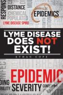 Lyme Disease Does Not Exist!