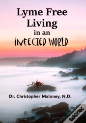Capa do artigo Lyme Free Living In An Infected World