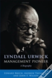 Capa do artigo Lyndall Urwick, Management Pioneer