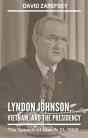 Lyndon Johnson, Vietnam, And The Presidency - Preview