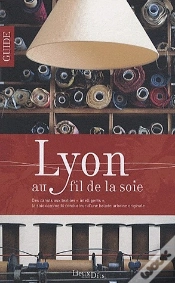 Capa do artigo Lyon Au Fil De La Soie
