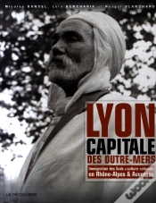 Capa do artigo Lyon, Capitale Des Outre-Mers 1872-2007 ; Immigration Des Suds Et Culture Coloniale
