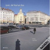 Lyon, De Haut En Bas