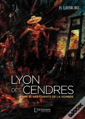 Capa do artigo Lyon Des Cendres - Tome 2 : Les Chants De La Sombre