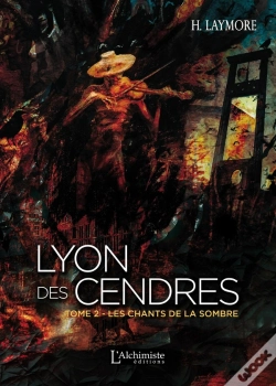 Capa do artigo Lyon Des Cendres - Tome 2 : Les Chants De La Sombre