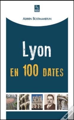 Capa do artigo Lyon En 100 Dates