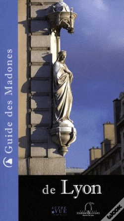Capa do artigo Lyon ; Guide Des Madones
