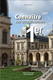 Capa do artigo Lyon. Le Premier Arrondissemen