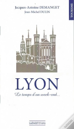 Capa do artigo Lyon, Le Temps D'Un Week End...