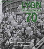 Lyon, Les Années 70